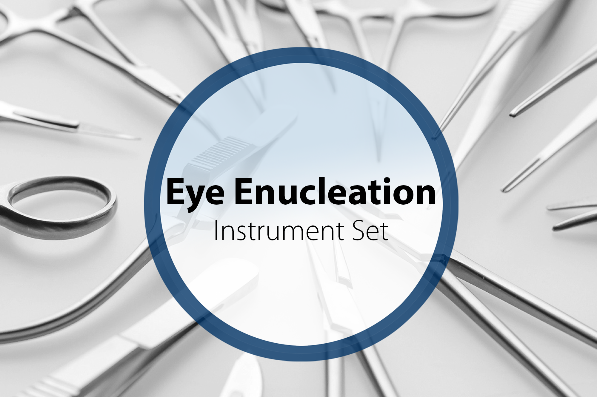 Eye enucleation instrument set for ophthalmic surgery, including precision stainless steel forceps, scissors, and retractors used in eye removal procedures.