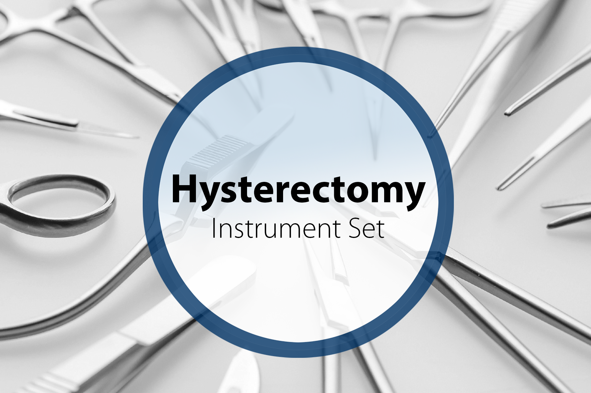 Hysterectomy instrument set for gynecological surgery, including precision stainless steel forceps, clamps, scissors, and retractors used in hysterectomy procedures.