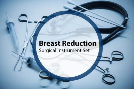 Breast Reduction Surgical Instrument Set