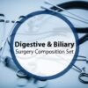 Digestive & Biliary Surgery Composition Set