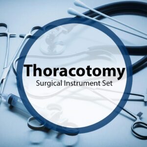 Thoracotomy surgical set including stainless steel rib spreaders, forceps, scissors, clamps, and specialized instruments for open chest and thoracic surgical procedures.