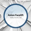 Aston Facelift Instruments Set